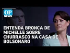 Michelle Bolsonaro dá bronca em deputado por "churrasco gaúcho" na casa do ex-presidente | OP News