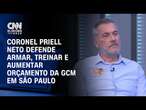 CNN Eleições: Coronel Priell Neto defende armar, treinar e aumentar orçamento da GCM em São Paulo