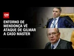 Caso Master: Entorno de André Mendonça enxerga ataque de Gilmar | CNN PRIME TIME