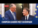 European leaders arrive in Copenhagen for summit on security