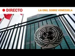 El ALTO COMISIONADO de la ONU para los DERECHOS HUMANOS sobre VENEZUELA | RTVE Noticias