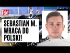 Sebastian M. wraca do Polski. Jest właśnie konwojowany samolotem! | FAKT