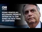 Pedro Venceslau: Bolsonaro promete entrar na TV com Nunes na reta final da campanha | BASTIDORES CNN