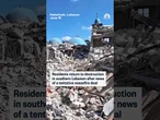 Residents return to destruction in southern Lebanon