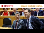 DIRECTO | SENADO: PLENO y SESIÓN DE CONTROL al GOBIERNO | RTVE Noticias