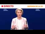 UE  EN DIRECTO: VON DER LEYEN presenta EL PLAN para AUMENTAR EL GASTO EN DEFENSA | RTVE Noticias