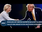 USA: Einigung mit der EU! Experte schlägt Alarm! "Das ist eine Absage an die Welthandelsordnung!"