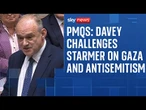 PMQs: Ed Davey questions Starmer on rising levels of antisemitism and Gaza