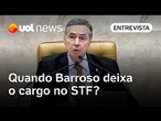 Barroso diz que fez sua última sessão em plenária: ministro já deixa STF? Jurista explica