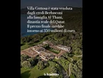 Villa Certosa è stata venduta dagli eredi Berlusconi