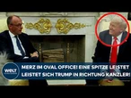 USA: "Das war kein schöner Tag für euch" Nur eine Spitze leistet sich Trump in Richtung Kanzler Merz
