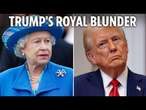 I saw Trump make HUGE breach of royal protocol on UK visit - Queen was totally bemused