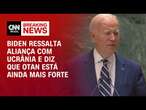 Biden ressalta aliança com Ucrânia e diz que Otan está ainda mais forte | LIVE CNN