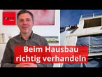 Bau-Experte erklärt, wie Sie beim Hausbau richtig verhandeln