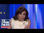 Judge Jeanine has advice for liberals who keep calling Trump a dictator