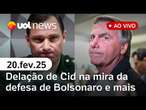 Delação de Cid: vídeos mostram choro; advogado de Bolsonaro pedirá anulação | UOL News ao vivo