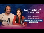 News & Behind The Scenes | tagesschau together