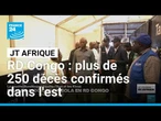 Plus de 1 000 cas et plus de 250 décès confirmés d'Ebola Bundibugyo dans l'Est de la RD Congo
