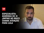 Ausência de Xi Jinping no Brics fez com que Lula virasse alvo de Trump, diz especialista | WW