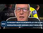 MIGRATION: 70 Prozent mehr Raubüberfälle! Täter vor allem Nordafrikaner! Bremen zieht die Reißleine