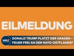 TRUMP KNALLHART: "Wenn nötig, schießen wir!" – NATO stellt sich auf russische Provokationen ein