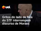 Julgamento de Bolsonaro: Gritos do lado de fora do STF interrompem discurso de Moraes; veja vídeo