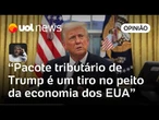 Pacote tributário de Trump alerta investidores globais; 'Tiro no peito da economia dos EUA', Padilha