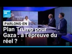 Plan Trump pour Gaza : à l’épreuve du réel ? Parlons-en avec E. Danon, O. Bronchtein et A. Arefi
