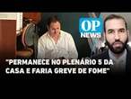 Glauber dorme na Câmara, se alimenta de líquidos e ouve NX Zero | O POVO NEWS