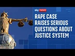 Rape case raises serious questions about justice system