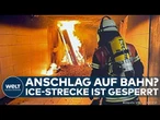 DEUTSCHE BAHN: Übler Verdacht! ICE-Strecke nach Feuer gesperrt - viele Fahrgäste betroffen