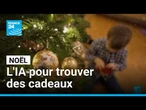 Noël : un jeune sur deux utilise l'IA pour trouver des idées de cadeaux • FRANCE 24