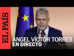 DIRECTO | Comparecencia del ministro Ángel Víctor Torres tras la Conferencia de Presidentes