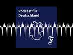 Union gewinnt (aber unter 30%), SPD stürzt ab, FDP und BSW zittern - F.A.Z. Podcast für Deutschland