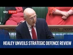 Defence Secretary delivers Commons statement on landmark Strategic Defence Review