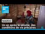 Maroc : un an après le séisme, des conditions de vie précaires • FRANCE 24