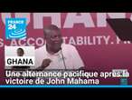 Présidentielle au Ghana : une alternance pacifique après la victoire de John Mahama • FRANCE 24