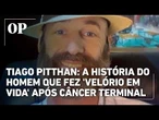 Tiago Pitthan: a história do homem que fez 'velório em vida' após câncer terminal