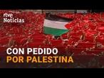 SAN FERMÍN 2025: PAMPLONA se TIÑE de ROJO para ARRANCAR OFICIALMENTE sus FIESTAS | RTVE Noticias