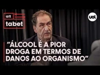 Álcool é a droga mais danosa, mas 85% de quem bebe não desenvolve dependência, explica médico