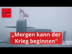 „Morgen kann der Krieg beginnen“: China schickt seine gefährlichsten Atom-U-Boote auf Patrouille