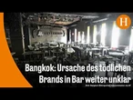 Thailand: Mindestens 27 Tote bei Feuer in Bar in Bangkok – Brandursache unklar