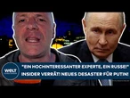 UKRAINE-KRIEG: "Ein hochinteressanter Experte, ein Russe!" Insider verrät! Neues Desaster für Putin!