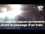 Un policier sauve un homme tombé sur des voies ferrées avant le passage d'un train