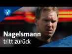 Nagelsmann tritt als Bundestrainer zurück – Klopp steht bereit