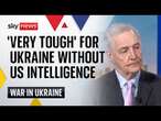 What's the impact of the US not sharing intelligence with Ukraine? | Michael Clarke analysis