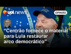 Lula ganha do centrão material para restaurar o arco democrático que lhe deu vitória em 22 | Josias