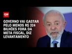 Gastos fora da meta fiscal ultrapassam R$ 300 bilhões em governo Lula 3 | CNN PRIME TIME
