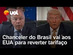 Chanceler do Brasil vai aos EUA e tenta reverter tarifaço de Trump