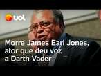 James Earl Jones, ator que deu voz a Darth Vader, morre aos 93 anos